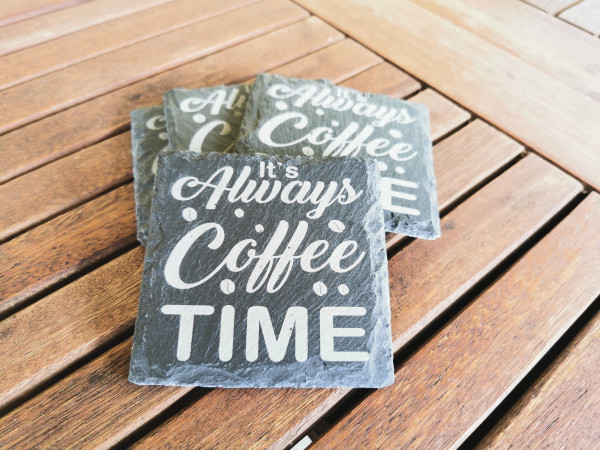Untersetzer 4er Set aus Schiefer - Its Always Coffee Time